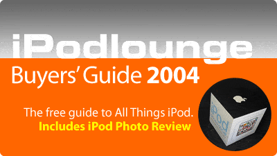 Download Now: iLounge&rsquo;s Buyers&rsquo; Guide 2004