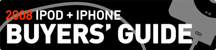 iLounge Debuts the 2008 iPod + iPhone Buyers’ Guide