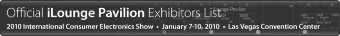 2010 International CES iLounge Pavilion Exhibitor List