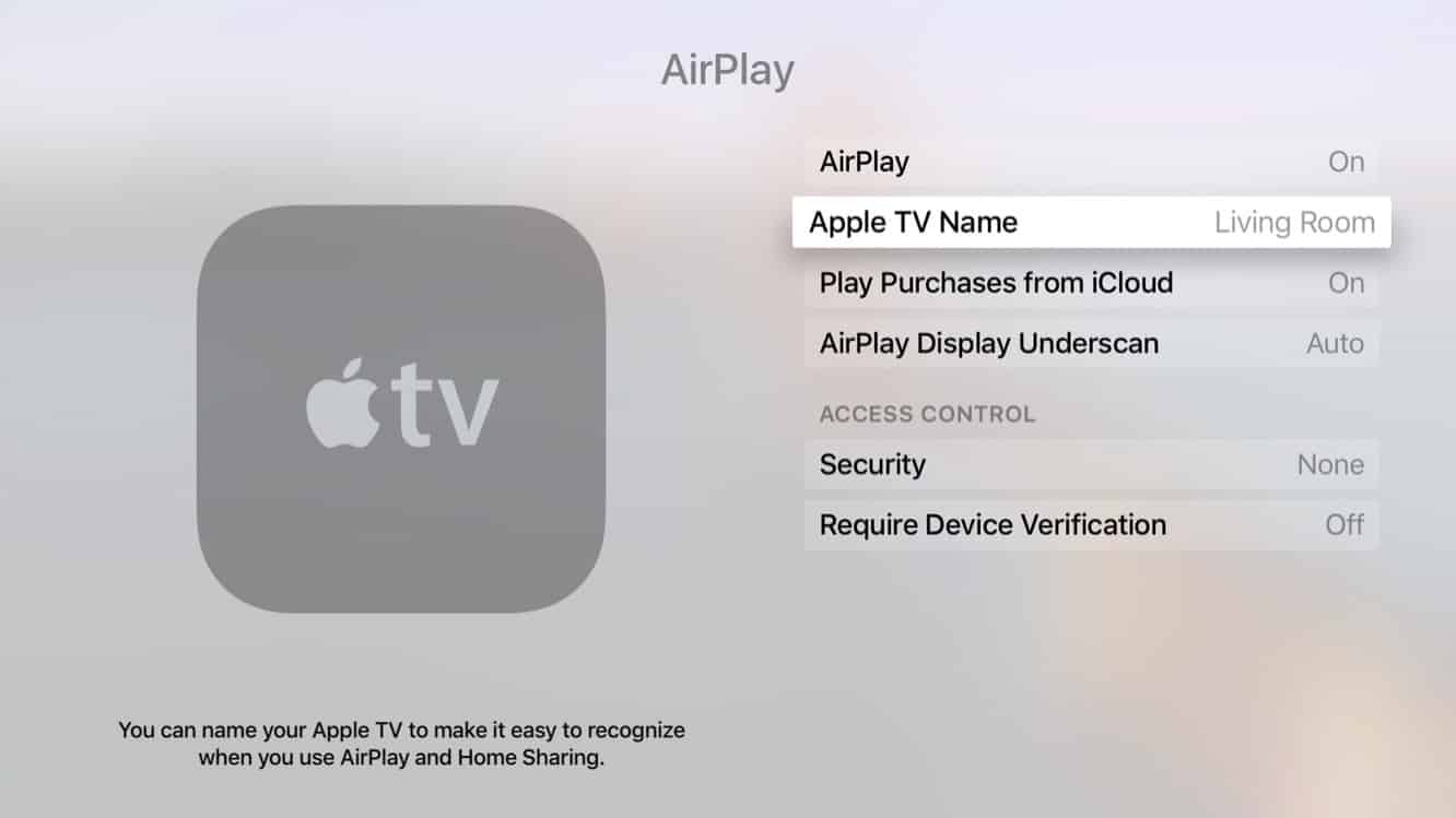 Changing the name of your Apple TV