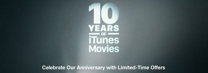 Apple offering 10-movie bundles for $10 today to celebrate iTunes Movies’ 10th anniversary