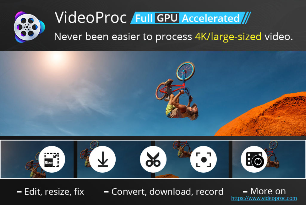 VideoProc Review: A Trusted Video Editing & Converting Software with Full GPU Acceleration