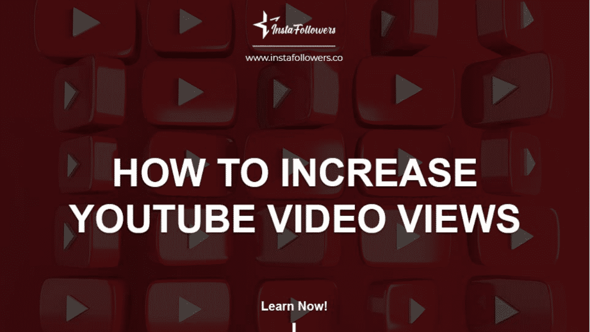 How to Increase YouTube Video Views