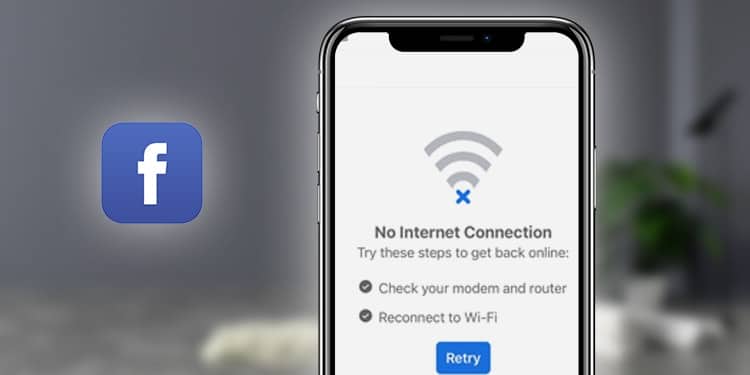 Why Is My Facebook Saying No Internet Connection on mobile