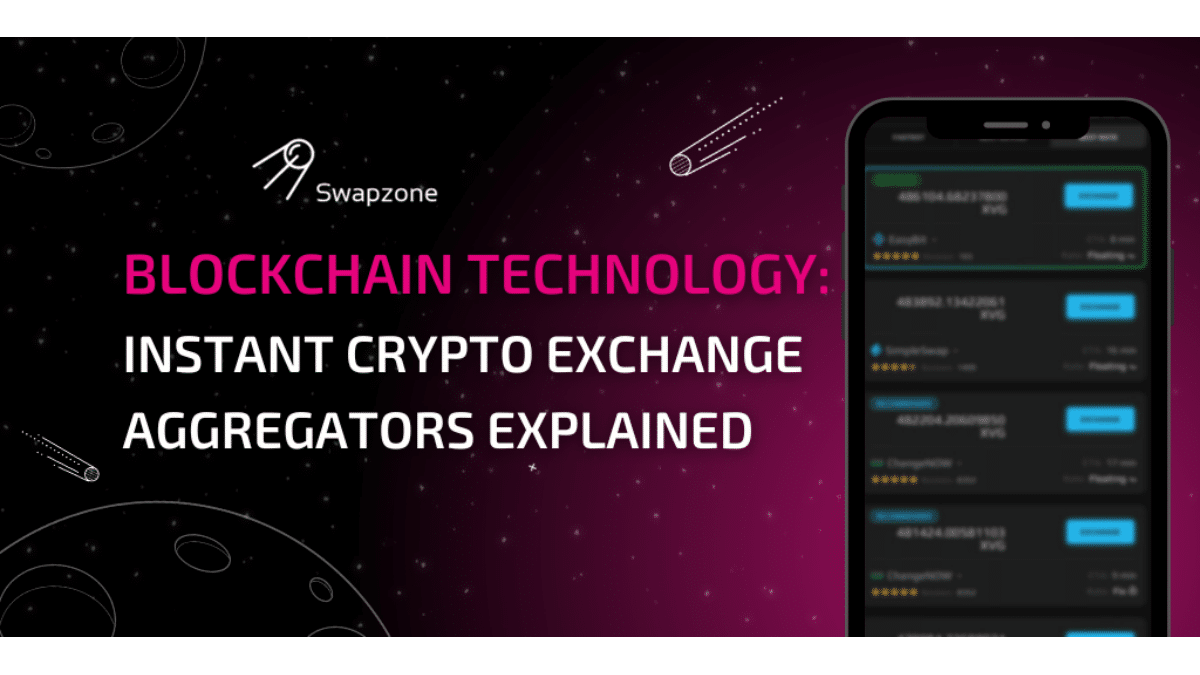 The Role of Instant Crypto Exchange Aggregators in Blockchain Technology A Focus on Swapzone