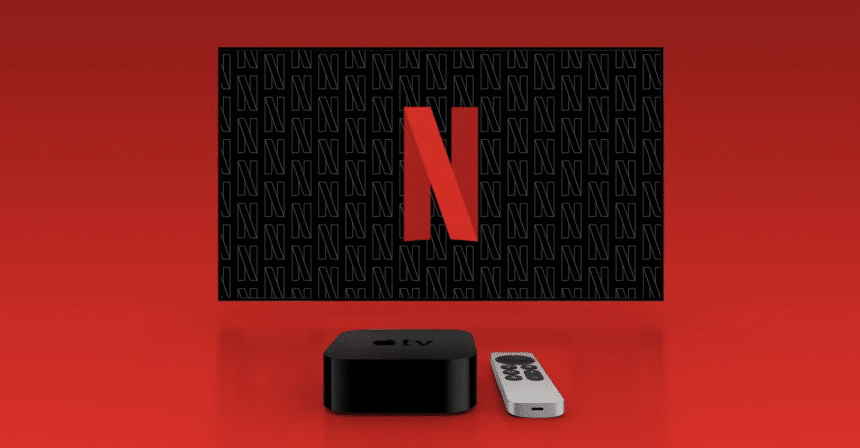 Apple TV Netflix