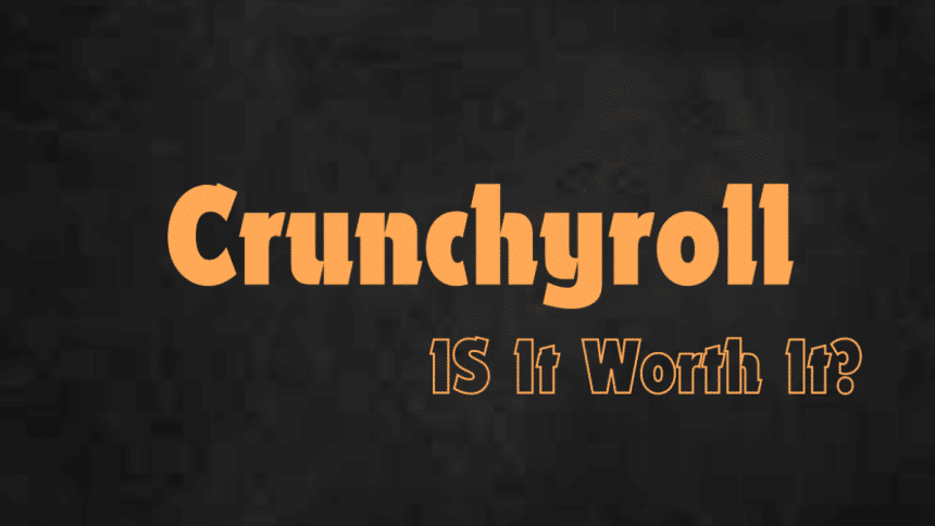 Is CleverGet Crunchyroll Downloader Worth It?