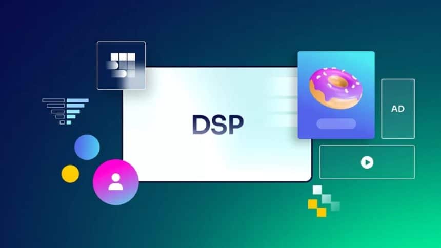 What Is a DSP Platform?