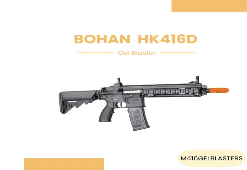Bohan HK416D Gel Blaster – Unleash Realistic Tactical Power