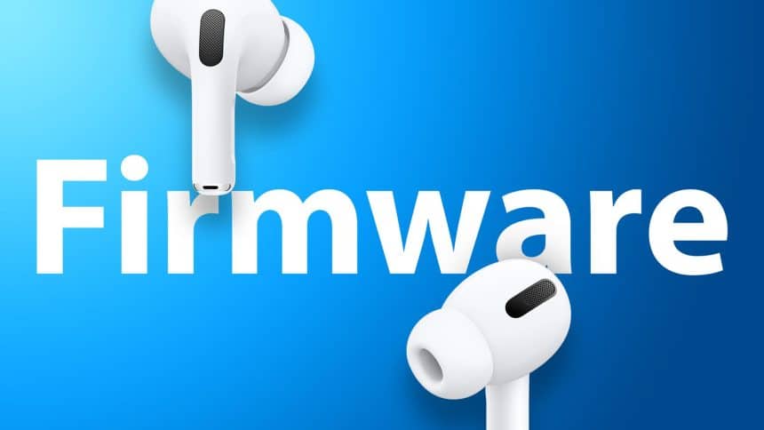 New Firmware For AirPods Pro 2 and 3 Released