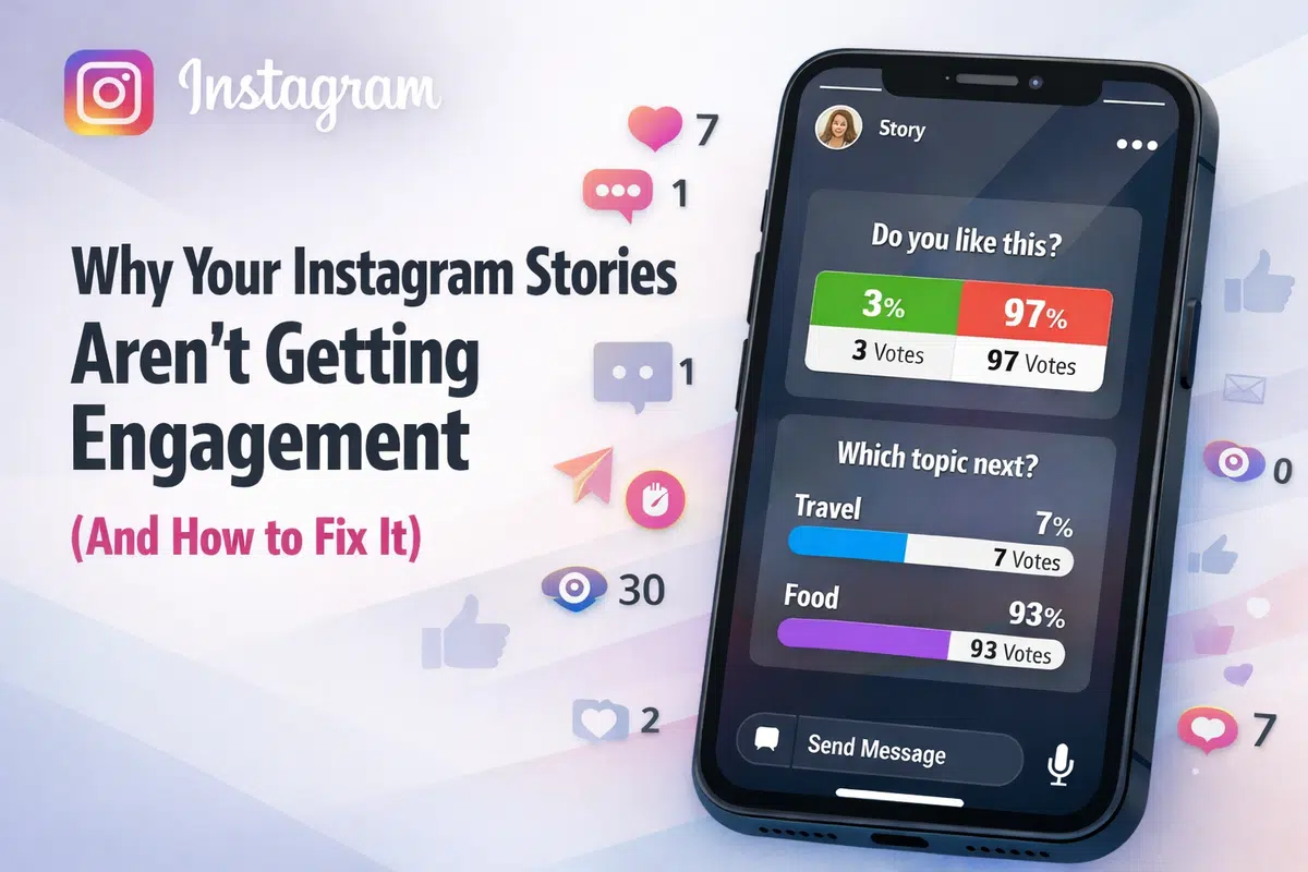Image 1 of Why Your Instagram Stories Aren’t Getting Engagement and How to Fix It